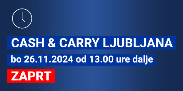 Sprememba delavnega časa v Cash & Carry Ljubljana 